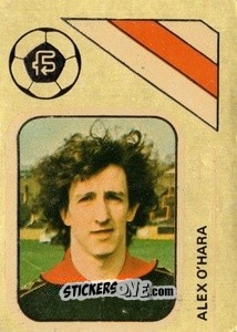 Sticker Alex O'Hara - Soccer Stars 1978-1979 Golden Collection
 n. 416 - FKS