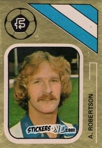 Sticker Alistair Robertson - Soccer Stars 1978-1979 Golden Collection
 n. 290 - FKS