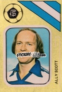 Sticker Ally Scott - Soccer Stars 1978-1979 Golden Collection
 - FKS