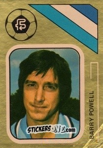 Sticker Barry Powell - Soccer Stars 1978-1979 Golden Collection
 n. 95 - FKS