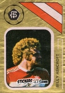 Cromo Billy Ashcroft - Soccer Stars 1978-1979 Golden Collection
 n. 199 - FKS