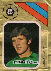 Sticker Bobby Clark - Soccer Stars 1978-1979 Golden Collection
 n. 310 - FKS