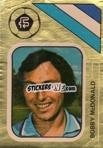 Sticker Bobby McDonald - Soccer Stars 1978-1979 Golden Collection
 - FKS