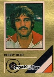Sticker Bobby Reid - Soccer Stars 1978-1979 Golden Collection
 n. 445 - FKS
