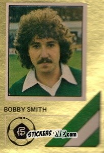 Sticker Bobby Smith - Soccer Stars 1978-1979 Golden Collection
 n. 374 - FKS