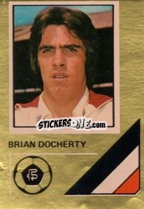 Sticker Brian Docherty - Soccer Stars 1978-1979 Golden Collection
 - FKS