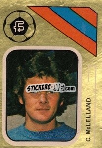 Sticker Charlie McLelland - Soccer Stars 1978-1979 Golden Collection
 - FKS