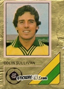 Figurina Colin Sullivan - Soccer Stars 1978-1979 Golden Collection
 n. 224 - FKS