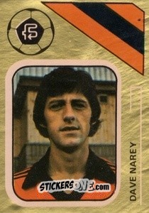 Figurina Dave Narey - Soccer Stars 1978-1979 Golden Collection
 - FKS