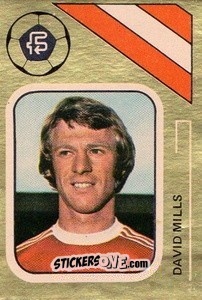 Figurina David Mills - Soccer Stars 1978-1979 Golden Collection
 n. 208 - FKS