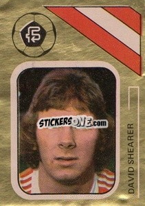 Sticker David Shearer - Soccer Stars 1978-1979 Golden Collection
 - FKS