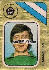 Sticker Denis Connaghan - Soccer Stars 1978-1979 Golden Collection
 - FKS