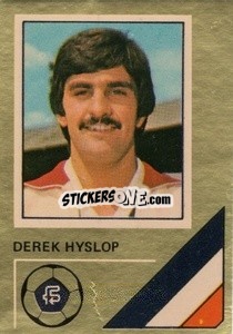 Sticker Derek Hyslop - Soccer Stars 1978-1979 Golden Collection
 - FKS