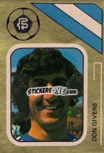Cromo Don Givens - Soccer Stars 1978-1979 Golden Collection
 - FKS
