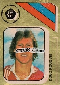 Cromo Doug Rougvie - Soccer Stars 1978-1979 Golden Collection
 - FKS