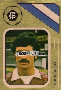 Sticker Drew Busby - Soccer Stars 1978-1979 Golden Collection
 - FKS