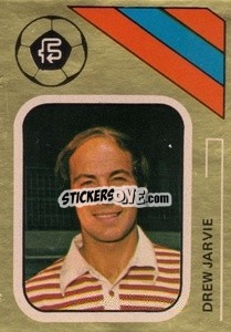 Sticker Drew Jarvie - Soccer Stars 1978-1979 Golden Collection
 - FKS