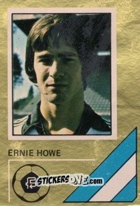 Figurina Ernie Howe - Soccer Stars 1978-1979 Golden Collection
 - FKS