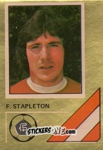 Sticker Frank Stapleton - Soccer Stars 1978-1979 Golden Collection
 n. 12 - FKS