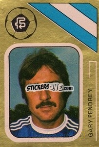 Sticker Gary Pendrey - Soccer Stars 1978-1979 Golden Collection
 - FKS