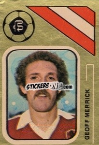 Sticker Geoff Merrick - Soccer Stars 1978-1979 Golden Collection
 - FKS