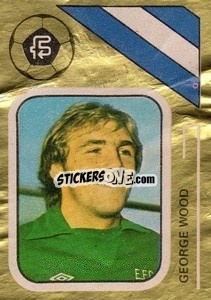 Sticker George Wood - Soccer Stars 1978-1979 Golden Collection
 - FKS