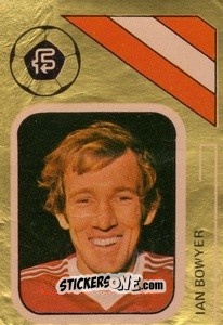 Cromo Ian Bowyer - Soccer Stars 1978-1979 Golden Collection
 n. 228 - FKS