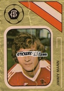 Sticker Jimmy Mann - Soccer Stars 1978-1979 Golden Collection
 - FKS