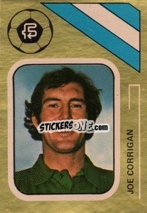 Sticker Joe Corrigan - Soccer Stars 1978-1979 Golden Collection
 - FKS