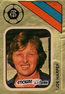 Sticker Joe Harper - Soccer Stars 1978-1979 Golden Collection
 n. 315 - FKS
