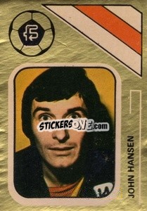 Sticker John Hansen - Soccer Stars 1978-1979 Golden Collection
 - FKS
