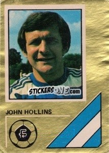 Cromo John Hollins - Soccer Stars 1978-1979 Golden Collection
 - FKS