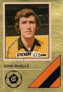 Sticker John McAlle - Soccer Stars 1978-1979 Golden Collection
 - FKS