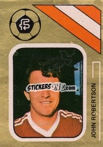 Sticker John Robertson - Soccer Stars 1978-1979 Golden Collection
 - FKS