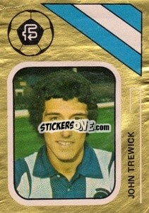 Sticker John Trewick - Soccer Stars 1978-1979 Golden Collection
 - FKS