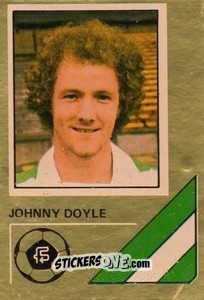 Sticker Johnny Doyle - Soccer Stars 1978-1979 Golden Collection
 n. 327 - FKS