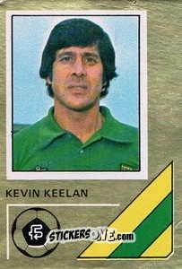 Figurina Kevin Keelan - Soccer Stars 1978-1979 Golden Collection
 n. 214 - FKS