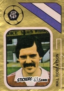 Figurina Mal Robertson - Soccer Stars 1978-1979 Golden Collection
 n. 361 - FKS
