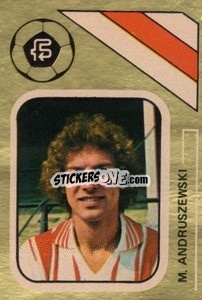 Figurina Manny Andruszewski - Soccer Stars 1978-1979 Golden Collection
 - FKS