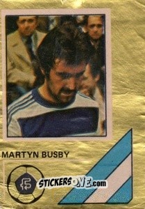 Sticker Martyn Busby - Soccer Stars 1978-1979 Golden Collection
 n. 242 - FKS