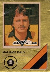 Cromo Maurice Daly - Soccer Stars 1978-1979 Golden Collection
 - FKS