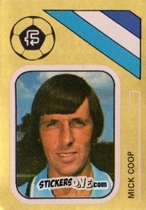 Sticker Mick Coop - Soccer Stars 1978-1979 Golden Collection
 n. 88 - FKS