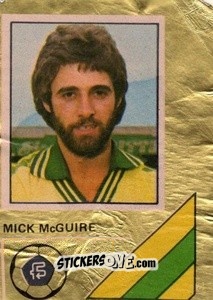 Sticker Mick McGuire - Soccer Stars 1978-1979 Golden Collection
 n. 215 - FKS