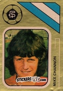 Sticker Mike Channon - Soccer Stars 1978-1979 Golden Collection
 - FKS