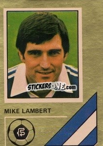 Cromo Mike Lambert - Soccer Stars 1978-1979 Golden Collection
 - FKS