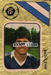 Cromo Mike Lyons - Soccer Stars 1978-1979 Golden Collection
 - FKS