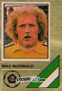 Sticker Mike McDonald - Soccer Stars 1978-1979 Golden Collection
 n. 369 - FKS