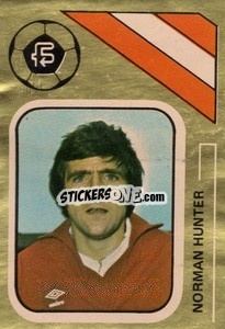 Cromo Norman Hunter - Soccer Stars 1978-1979 Golden Collection
 - FKS