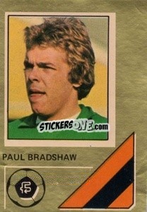 Sticker Paul Bradshaw - Soccer Stars 1978-1979 Golden Collection
 - FKS