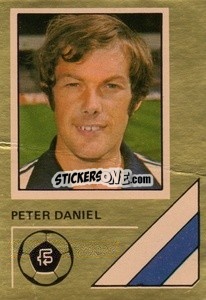 Cromo Peter Daniel - Soccer Stars 1978-1979 Golden Collection
 - FKS